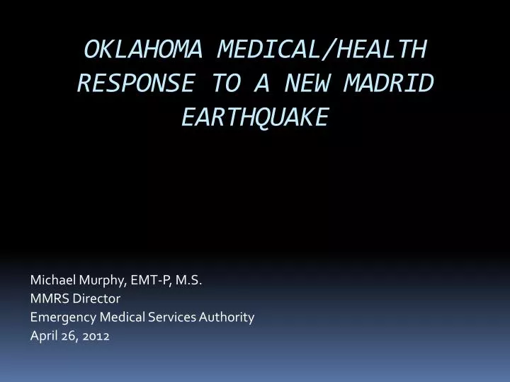 oklahoma medical health response to a new madrid earthquake