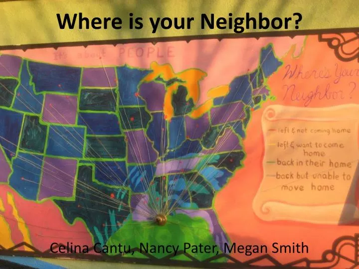 where is your neighbor