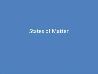 States of Matter