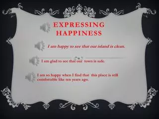 Expressing happiness
