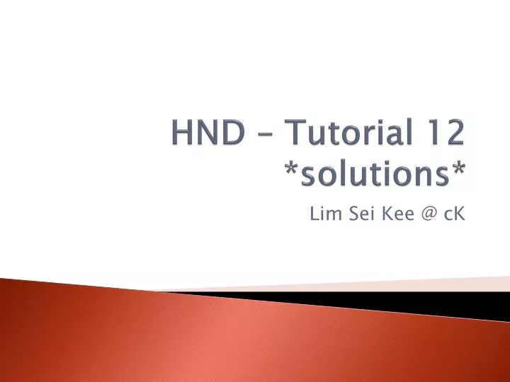 hnd tutorial 12 solutions