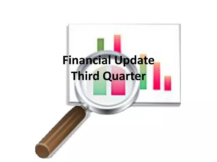 financial update third quarter