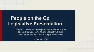 People on the Go Legislative Presentation