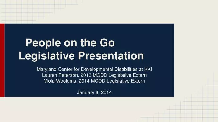 people on the go legislative presentation
