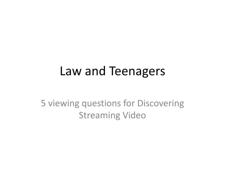 law and teenagers