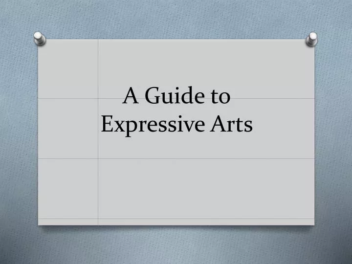a guide to expressive arts