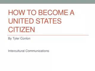 How To Become a United States Citizen