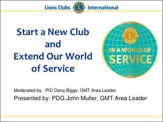 Start a New Club and Extend Our World of Service