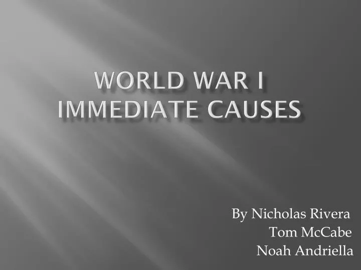 world war i immediate causes