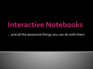 Interactive Notebooks