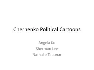 Chernenko Political Cartoons