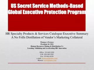 US Secret Service Methods-Based Global Executive Protection Program