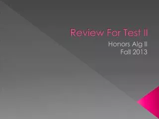 Review For Test II