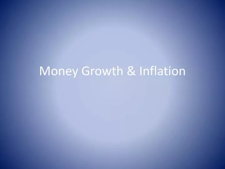 money growth inflation