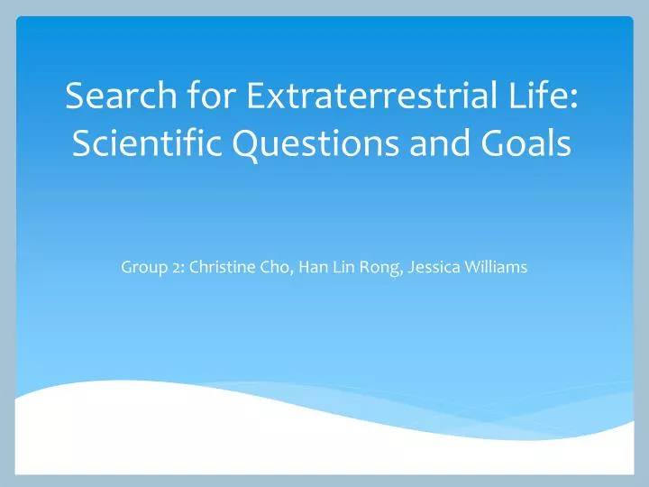 search for extraterrestrial life scientific questions and goals