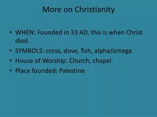 More on Christianity