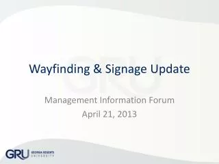 Wayfinding &amp; Signage Update