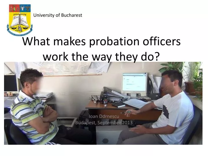 what makes probation officers work the way they do
