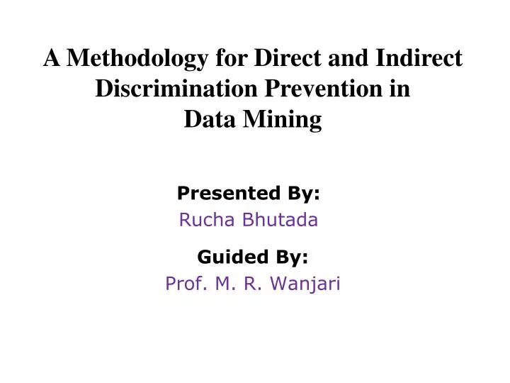 a methodology for direct and indirect discrimination prevention in data mining
