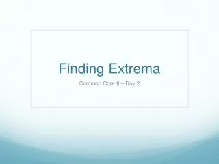 Finding Extrema