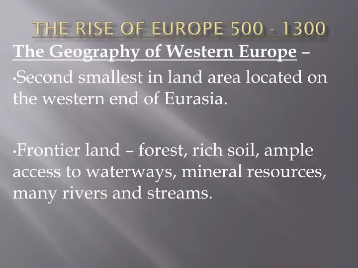 the rise of europe 500 1300