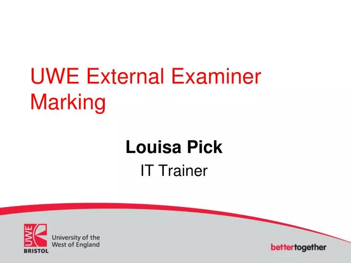 uwe external examiner marking