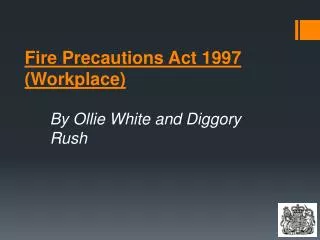 Fire Precautions Act 1997 (Workplace)