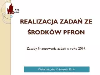 realizacja zada ze rodk w pfron