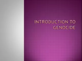 Introduction to genocide