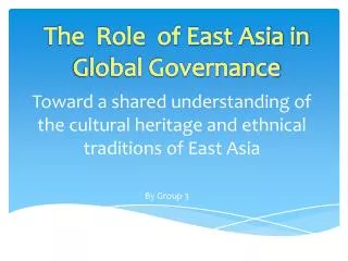 Toward a shared understanding of the cultural heritage and ethnical traditions of East Asia