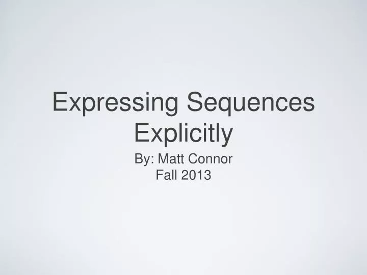 expressing sequences explicitly
