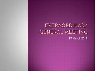 Extraordinary General Meeting