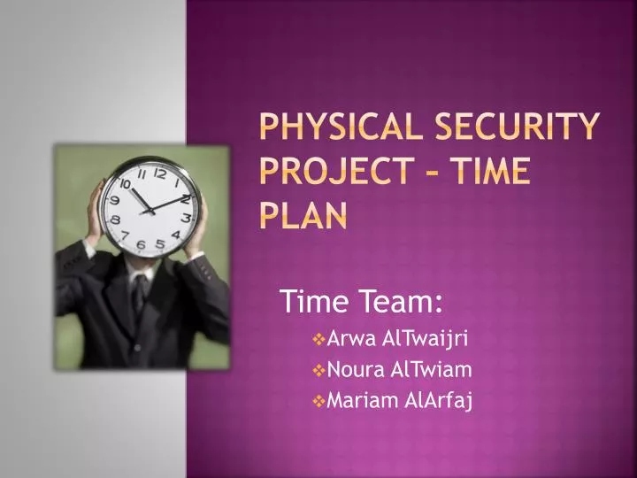 physical security project time plan