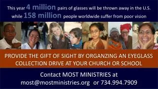 This year 4 million pairs of glasses will be thrown away in the U.S .