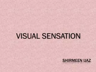 visual sensation