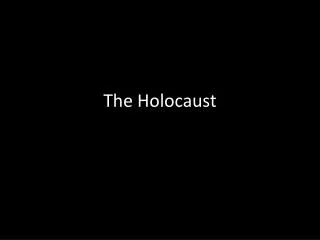 the holocaust
