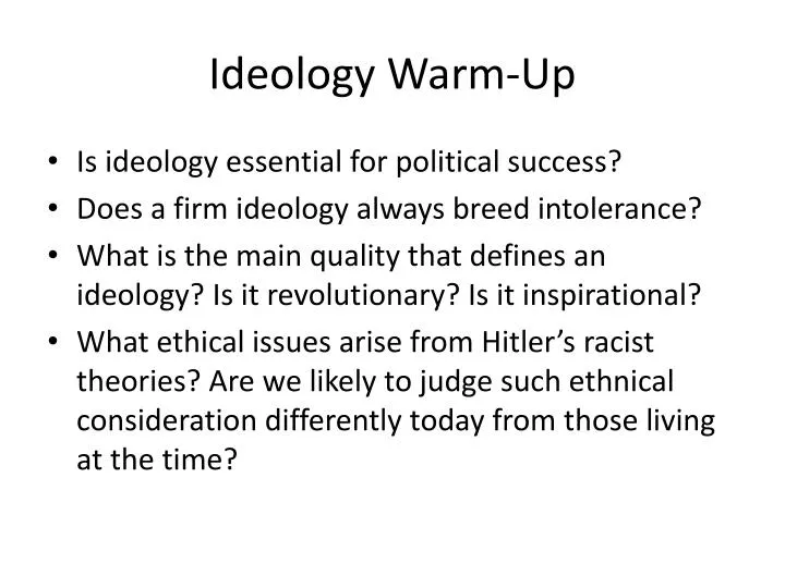 ideology warm up