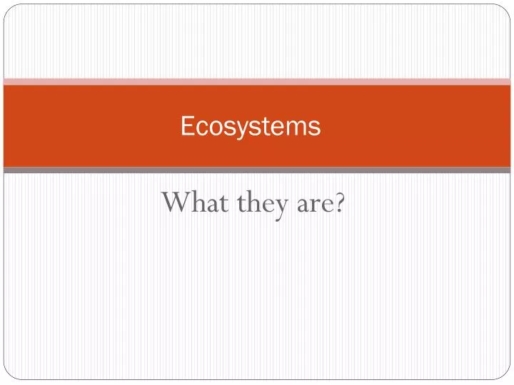 ecosystems