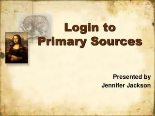 Login to Primary Sources