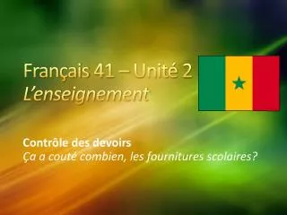 fran ais 41 unit 2 l enseignement