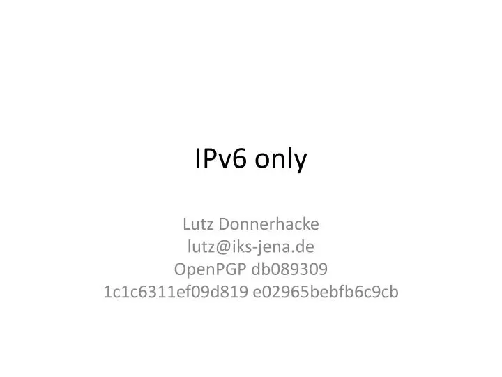 ipv6 only