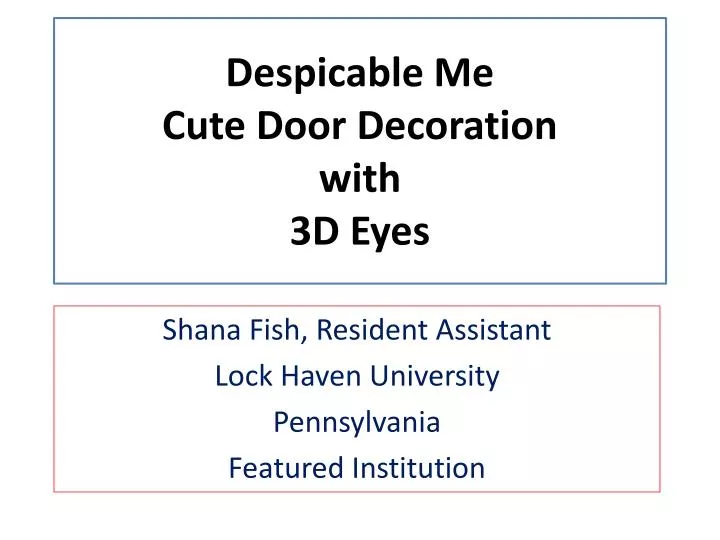 despicable me cute door decoration with 3d eyes