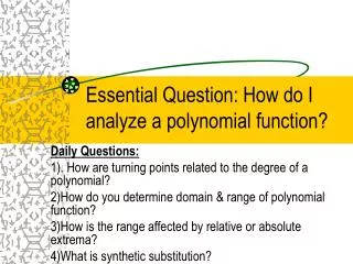 Essential Question: How do I analyze a polynomial function?