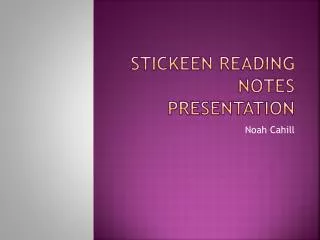 Stickeen Reading Notes Presentation