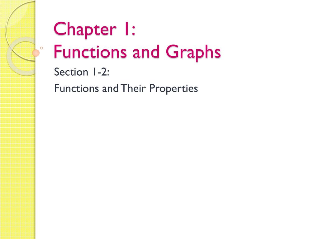 PPT - Chapter 1: Functions and Graphs PowerPoint Presentation, free ...