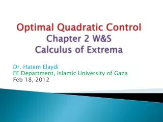 Optimal Quadratic Control Chapter 2 W&amp;S Calculus of Extrema