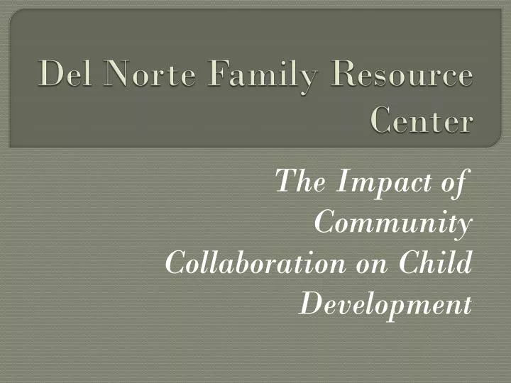 del norte family resource center