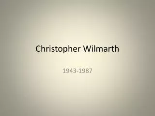Christopher Wilmarth