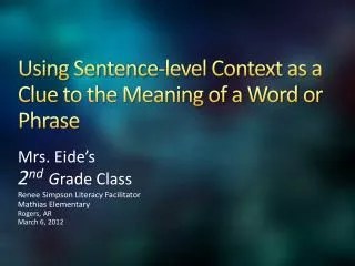 Using Sentence-level Context as a Clue to the Meaning of a Word or Phrase