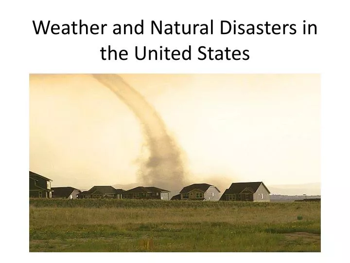 weather and natural disasters in the united states